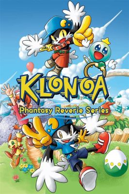  Klonoa Phantasy Reverie Series: Un Voyage Onirique à Travers Deux Aventures Inoubliables !